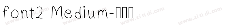 font2 Medium字体转换
